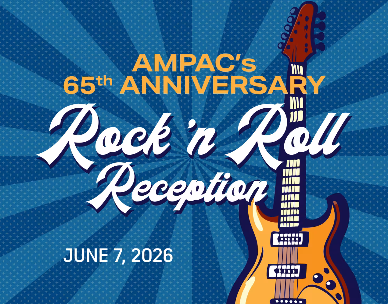 AMPAC 65th Anniversary Reception